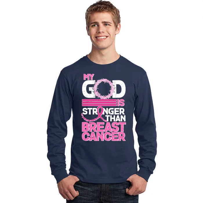 My God Is Stronger Than Breast Cancer Awareness Tall Long Sleeve T-Shirt