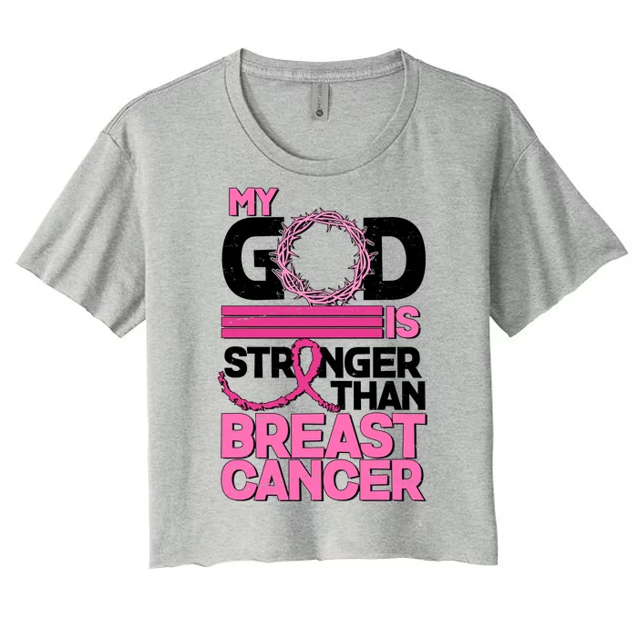 My God Is Stronger Than Breast Cancer Awareness Women's Crop Top Tee