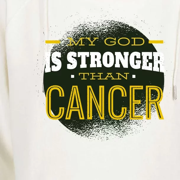 My God Is Stronger Than Cancer Womens Funnel Neck Pullover Hood