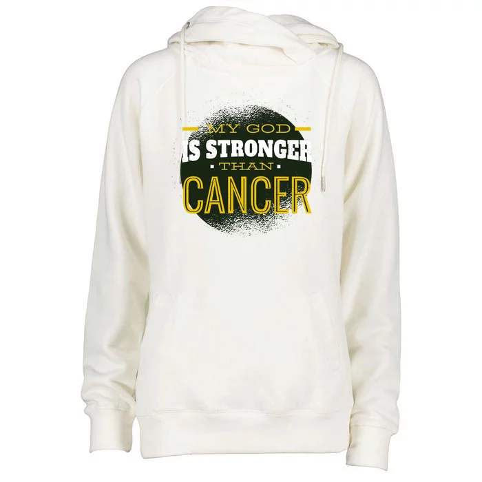 My God Is Stronger Than Cancer Womens Funnel Neck Pullover Hood