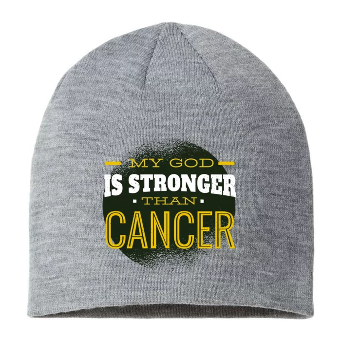 My God Is Stronger Than Cancer 8 1/2in Sustainable Knit Beanie