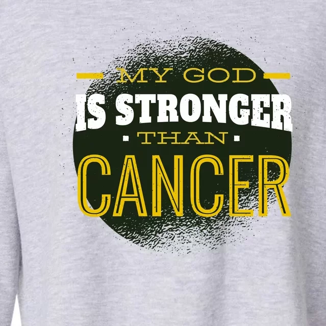 My God Is Stronger Than Cancer Cropped Pullover Crew