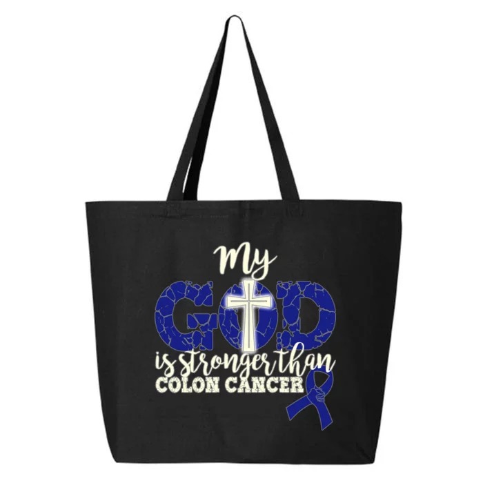 My God Is Stronger Than Colon Cancer 25L Jumbo Tote