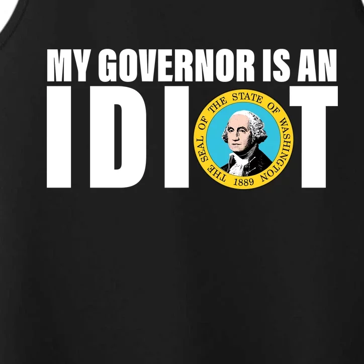 My Governor Is A Idiot Performance Tank