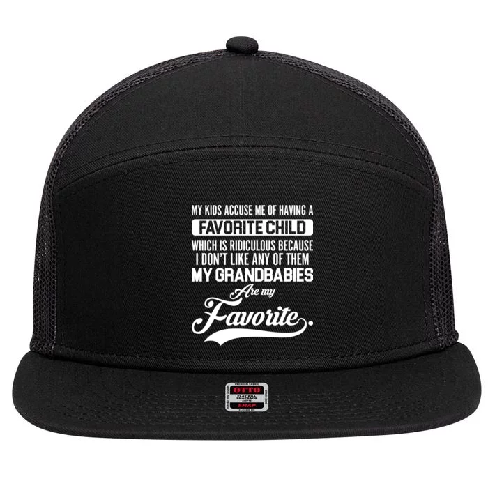 My Grandbabies Are My Favorite - Gift For Grandpa & Grandma 7 Panel Mesh Trucker Snapback Hat