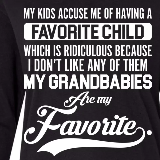 My Grandbabies Are My Favorite - Gift For Grandpa & Grandma Womens Cotton Relaxed Long Sleeve T-Shirt