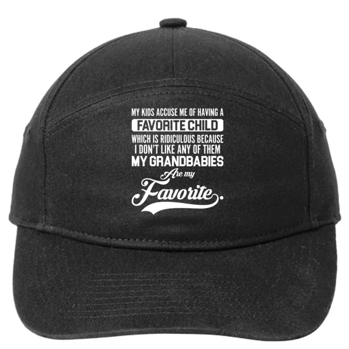 My Grandbabies Are My Favorite - Gift For Grandpa & Grandma 7-Panel Snapback Hat