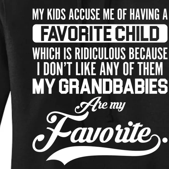 My Grandbabies Are My Favorite - Gift For Grandpa & Grandma Women's Pullover Hoodie