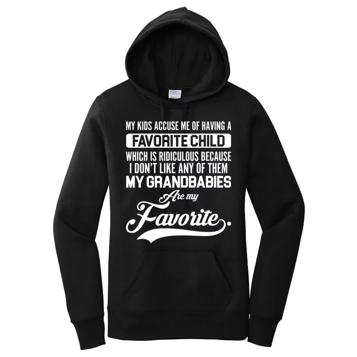 My Grandbabies Are My Favorite - Gift For Grandpa & Grandma Women's Pullover Hoodie