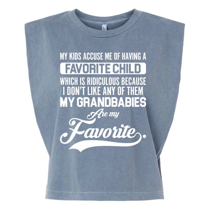 My Grandbabies Are My Favorite - Gift For Grandpa & Grandma Garment-Dyed Women's Muscle Tee