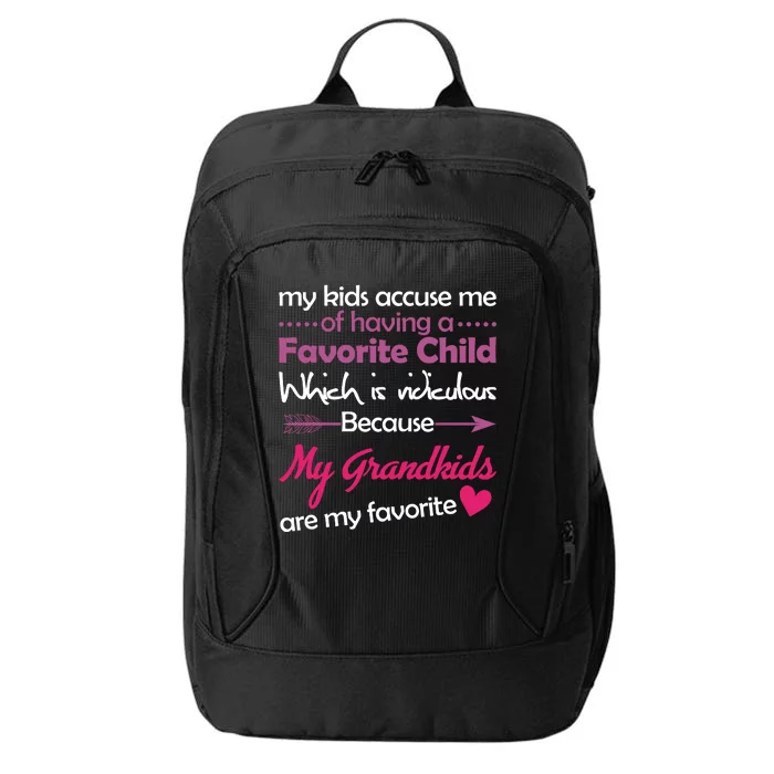 My Grandkids Are My Favorite Child City Backpack