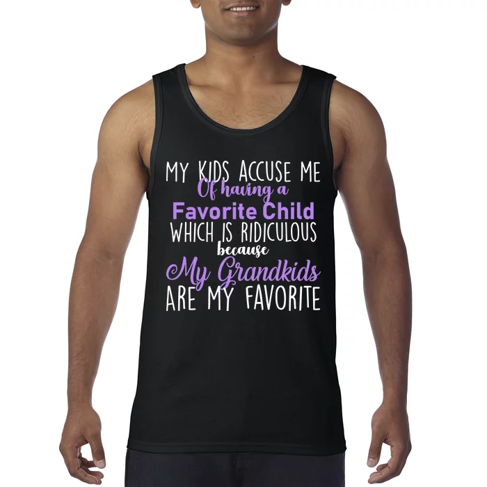 My Grandkids Are My Favorite Funny Grandparents Tank Top