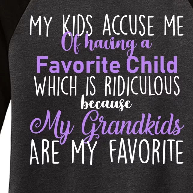 My Grandkids Are My Favorite Funny Grandparents Women's Tri-Blend 3/4-Sleeve Raglan Shirt