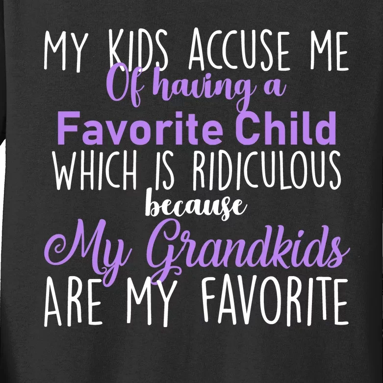 My Grandkids Are My Favorite Funny Grandparents Kids Long Sleeve Shirt