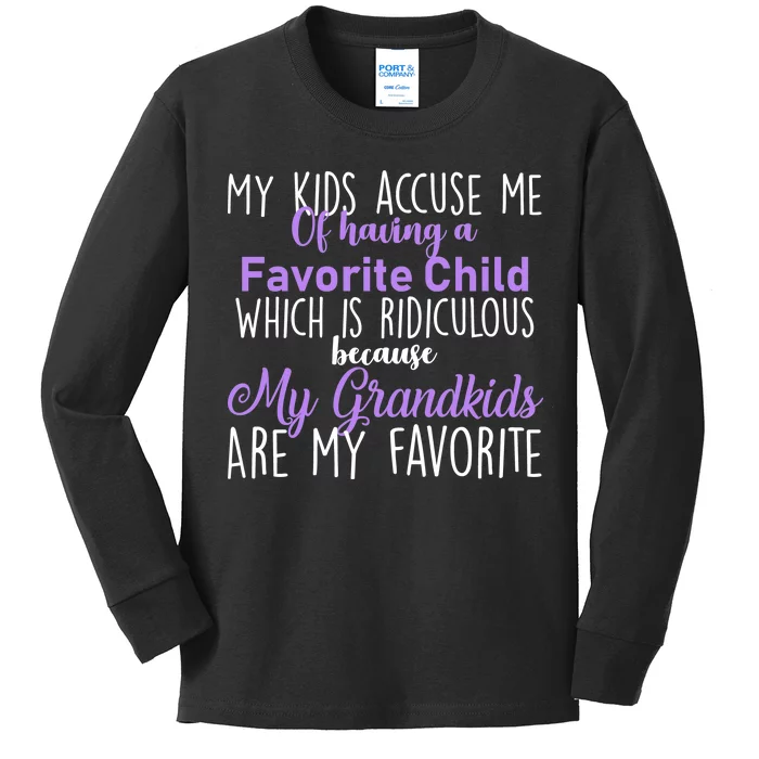 My Grandkids Are My Favorite Funny Grandparents Kids Long Sleeve Shirt