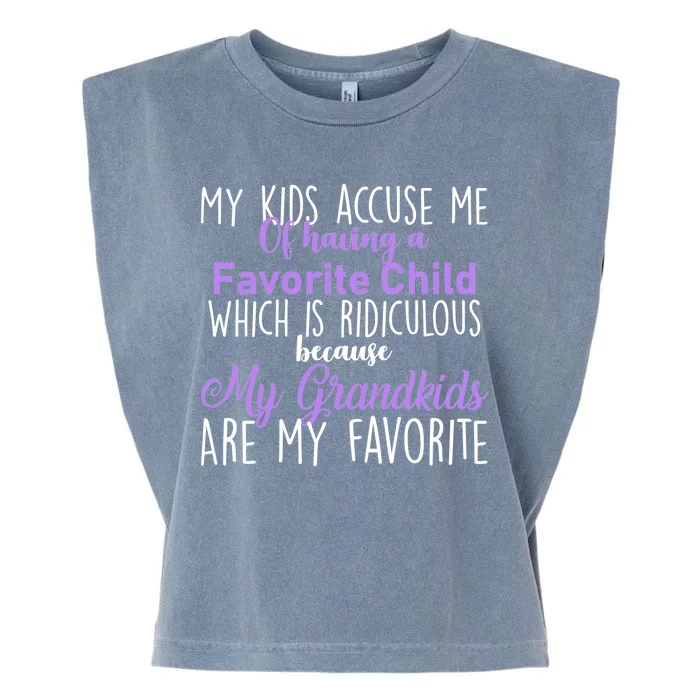 My Grandkids Are My Favorite Funny Grandparents Garment-Dyed Women's Muscle Tee