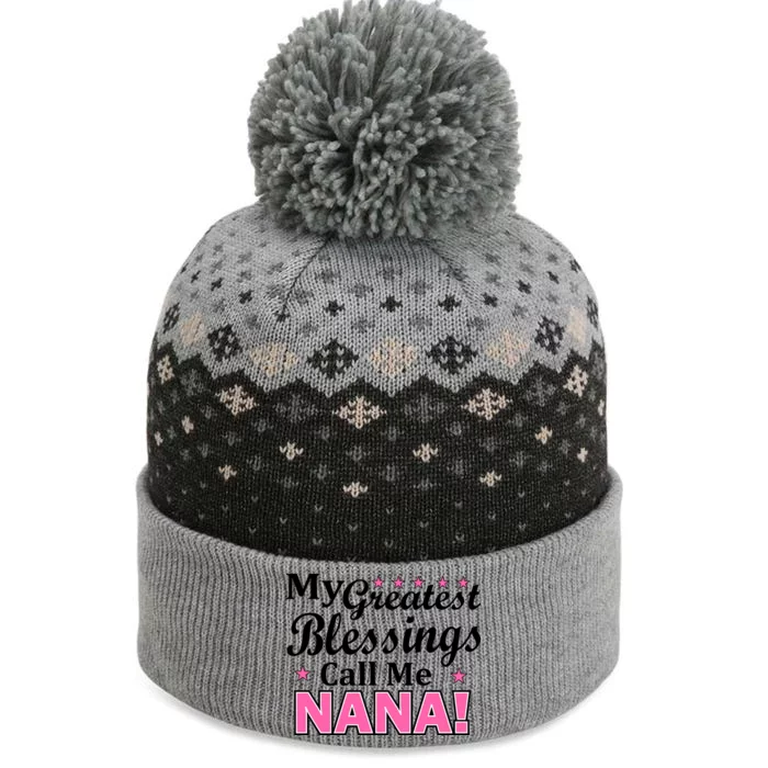 My Greatest Blessings Call Me Nana The Baniff Cuffed Pom Beanie