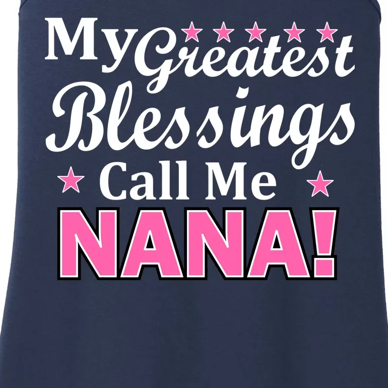 My Greatest Blessings Call Me Nana Ladies Essential Tank