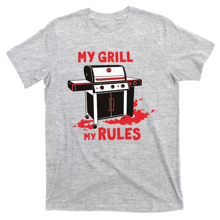 My Grill My Rules T-Shirt