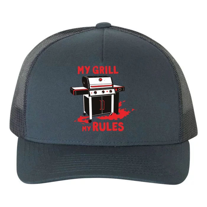 My Grill My Rules Yupoong Adult 5-Panel Trucker Hat