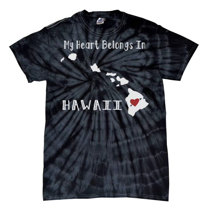 My Heart Belongs In Hawaii Tie-Dye T-Shirt