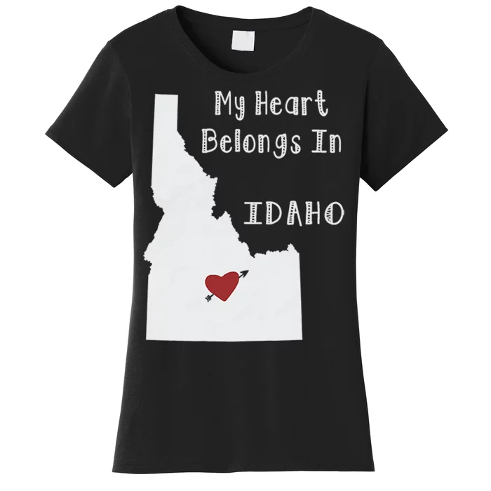 My Heart Belongs In Idaho Women's T-Shirt