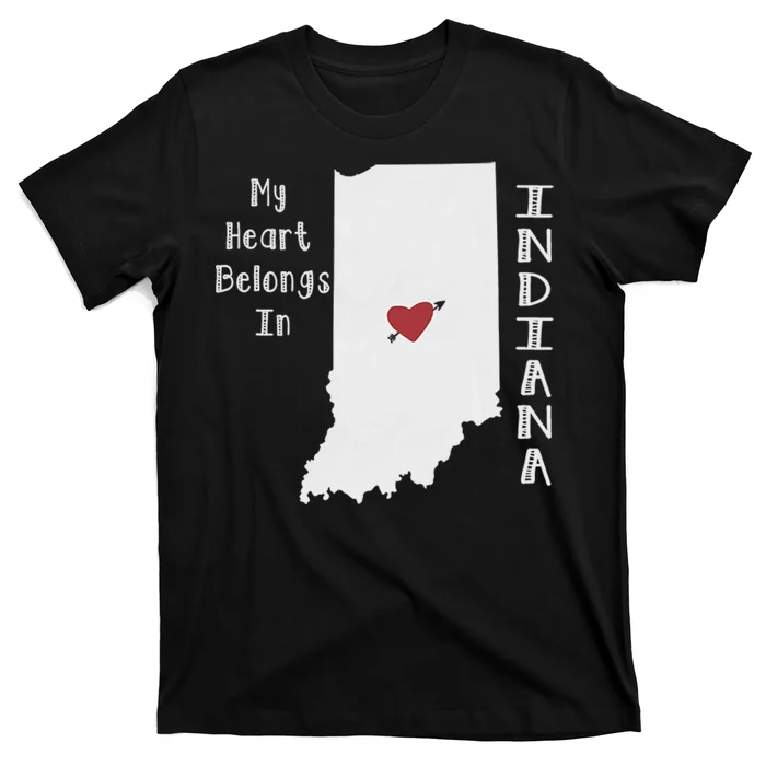 My Heart Belongs In Indiana T-Shirt