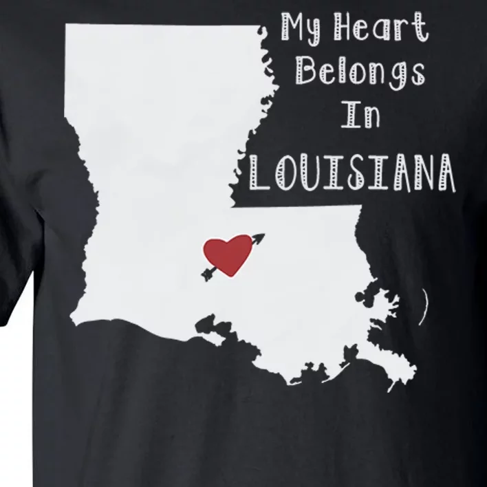 My Heart Belongs In Louisiana Tall T-Shirt