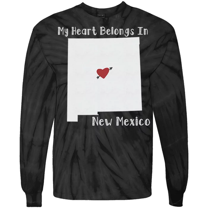 My Heart Belongs In New Mexico Tie-Dye Long Sleeve Shirt