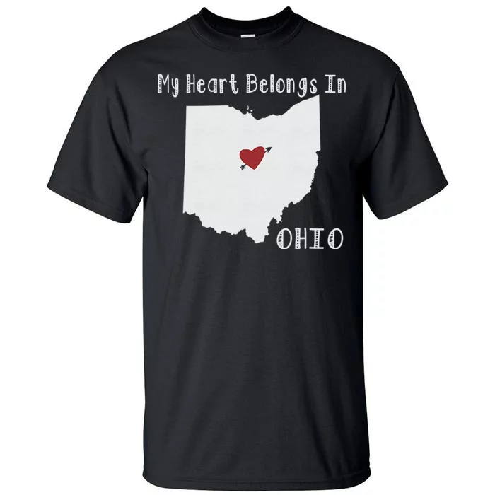 My Heart Belongs In Ohio Tall T-Shirt