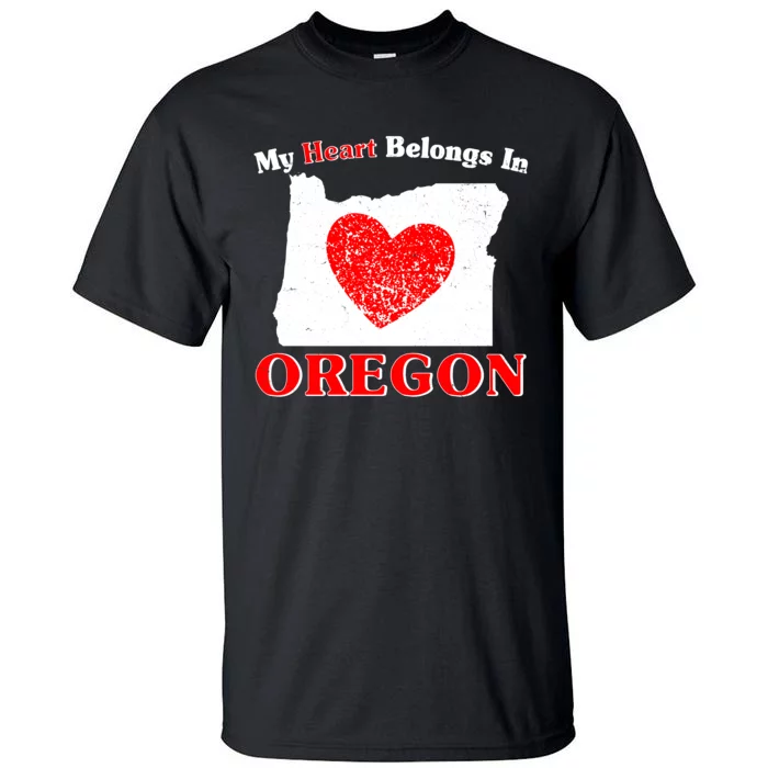 My Heart Belongs In Oregon Tall T-Shirt