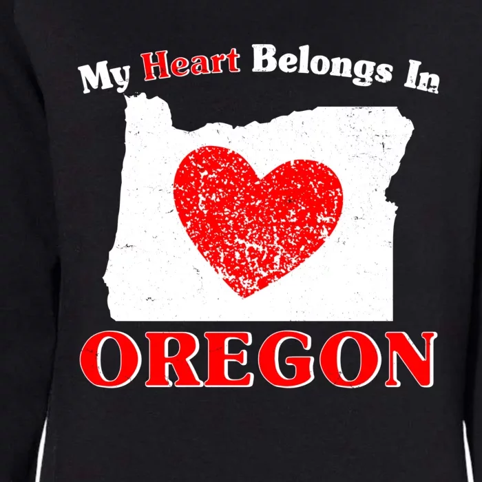 My Heart Belongs In Oregon Womens California Wash Sweatshirt