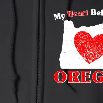 My Heart Belongs In Oregon Full Zip Hoodie