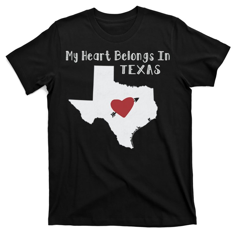 My Heart Belongs In Texas T-Shirt