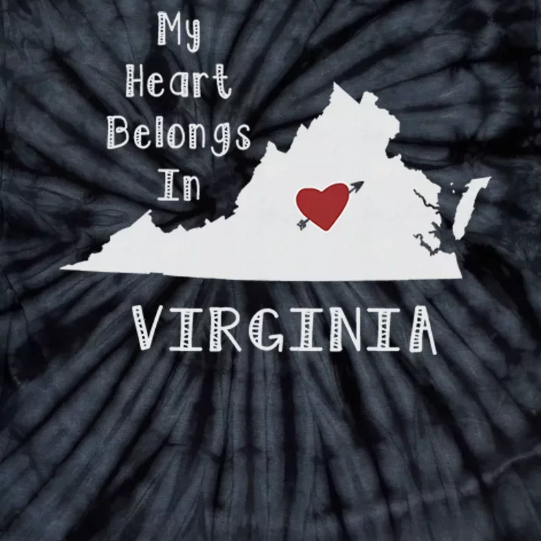 My Heart Belongs In Virginia Tie-Dye T-Shirt