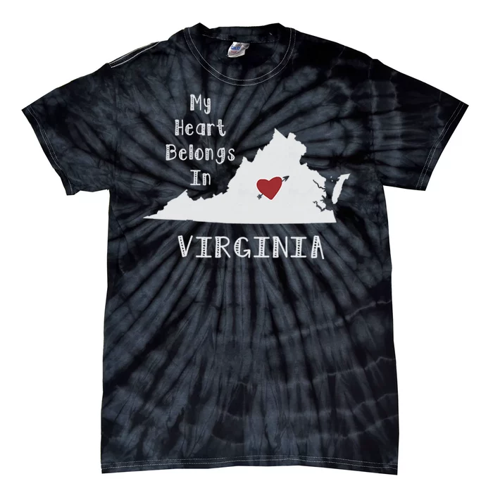 My Heart Belongs In Virginia Tie-Dye T-Shirt