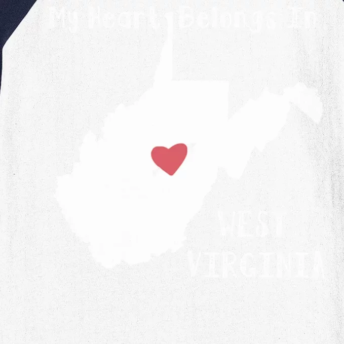 My Heart Belongs In West Virginia Baseball Sleeve Shirt