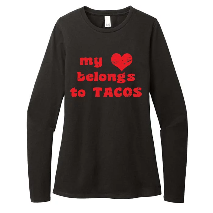 My Heart Belongs To Tacos Valentines Day Womens CVC Long Sleeve Shirt