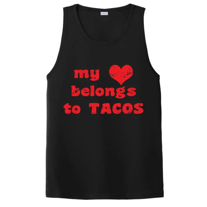 My Heart Belongs To Tacos Valentines Day Performance Tank