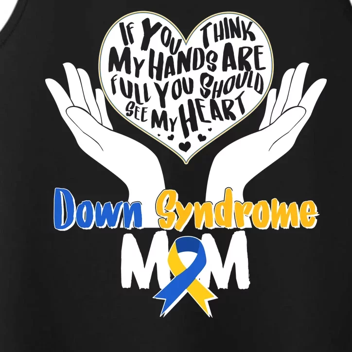 My Heart is Full - Down Syndrome Mom Performance Tank