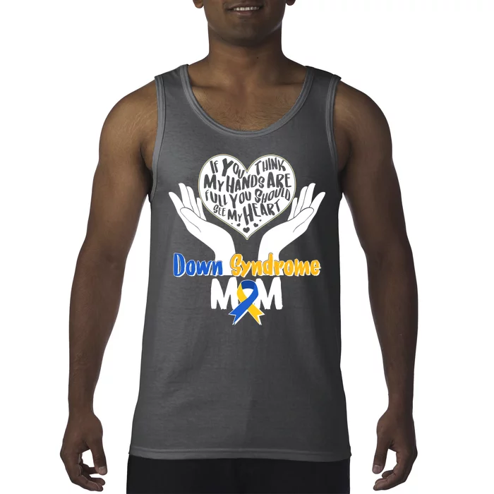 My Heart is Full - Down Syndrome Mom Tank Top