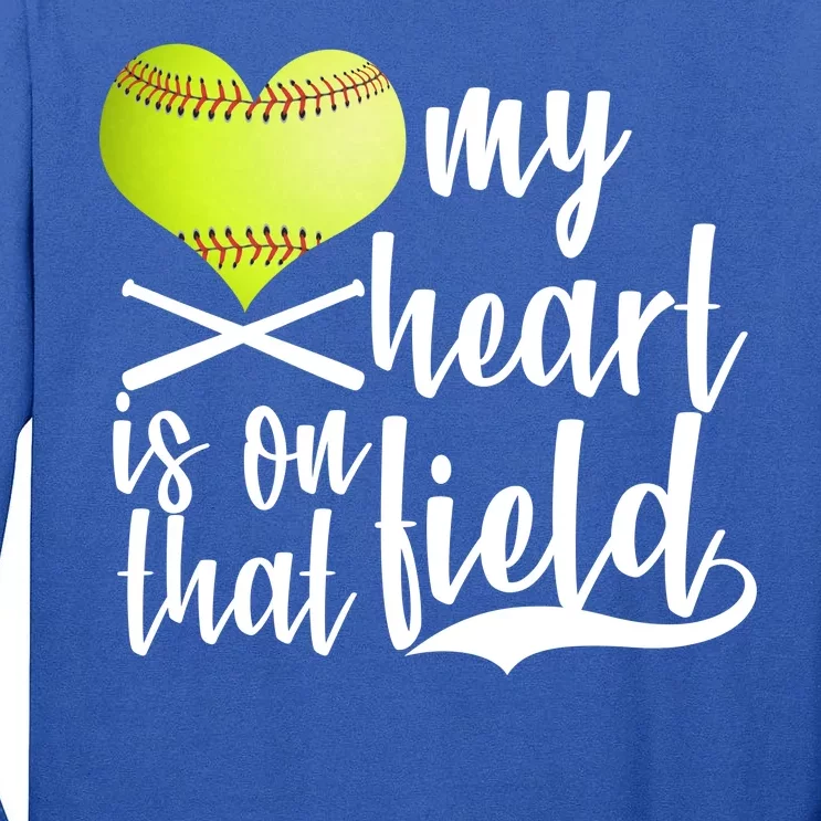 My Heart Is On That Field Baseball Tall Long Sleeve T-Shirt