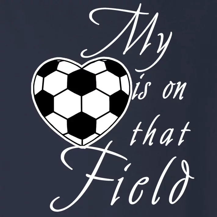 My Heart Is On that Field Cute Soccer Toddler Long Sleeve Shirt