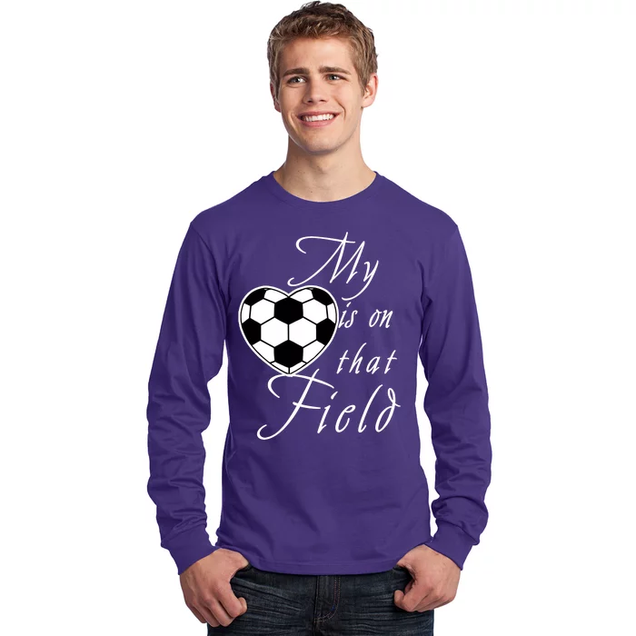 My Heart Is On that Field Cute Soccer Long Sleeve Shirt