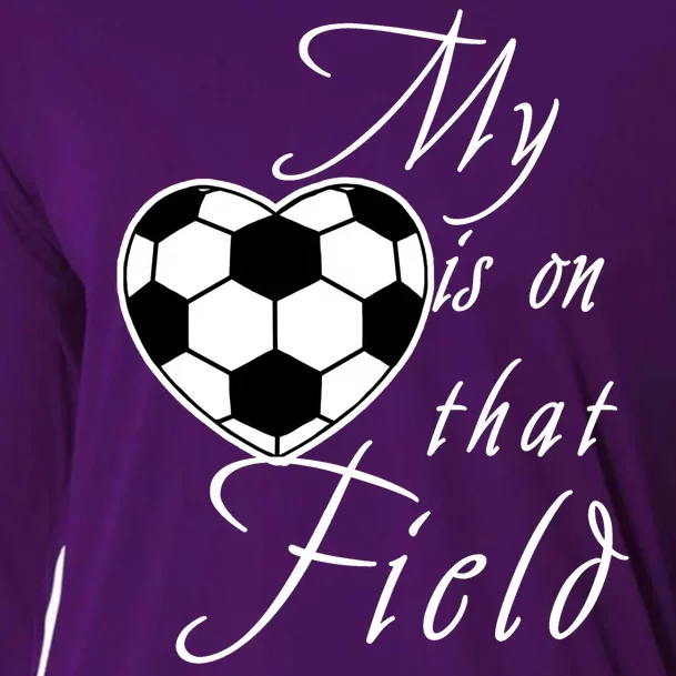 My Heart Is On that Field Cute Soccer Cooling Performance Long Sleeve Crew