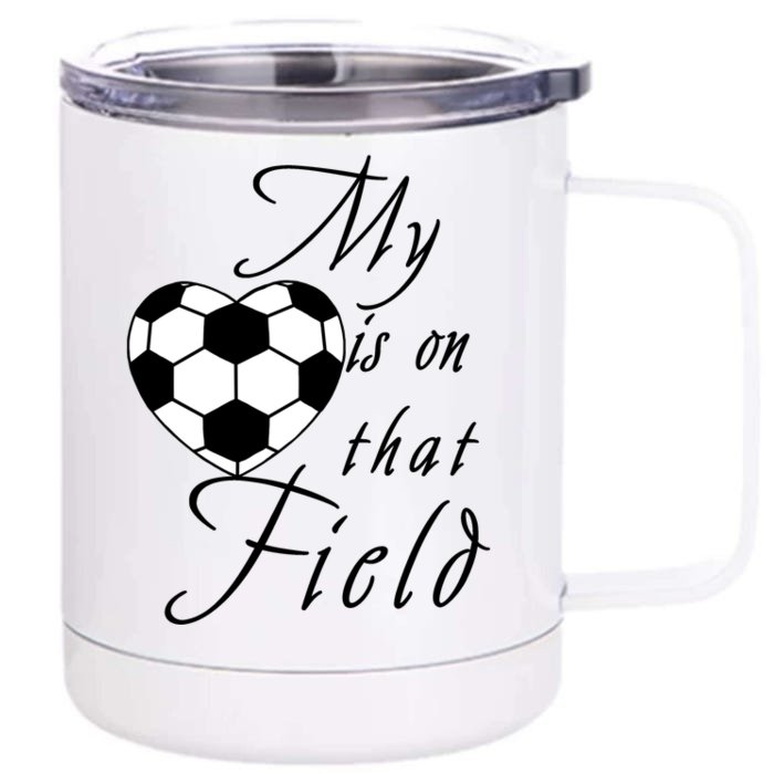 My Heart Is On that Field Cute Soccer Front & Back 12oz Stainless Steel Tumbler Cup