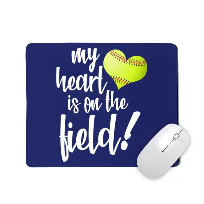 My Heart Is On The Field Baseball Player Mousepad