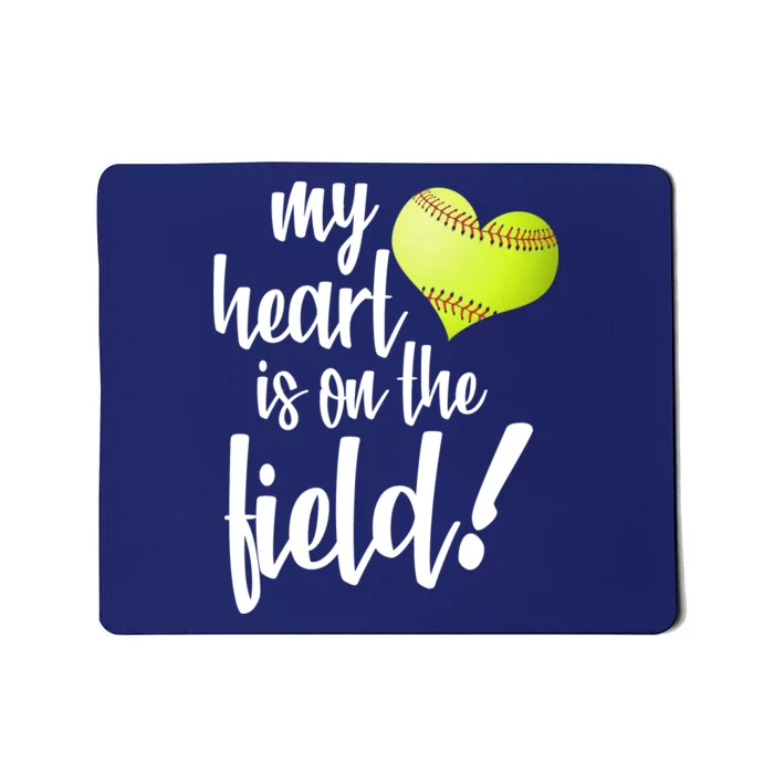 My Heart Is On The Field Baseball Player Mousepad