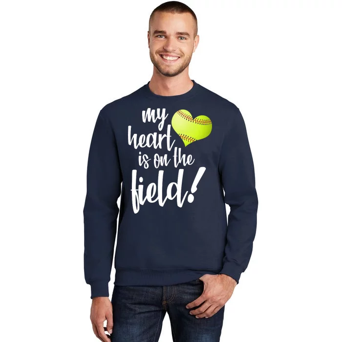 My Heart Is On The Field Baseball Player Tall Sweatshirt