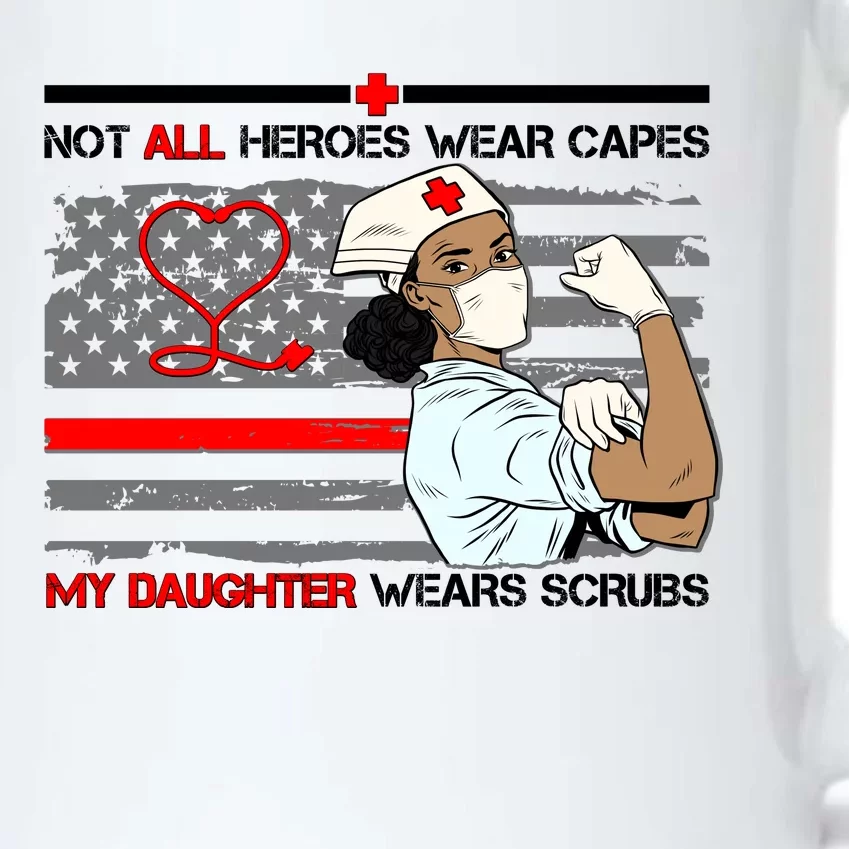 My Hero Daughter Wears Scrubs Nurse Black Color Changing Mug